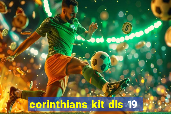 corinthians kit dls 19